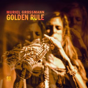 Muriel Grossmann GOLDEN RULE, RRGEMS05